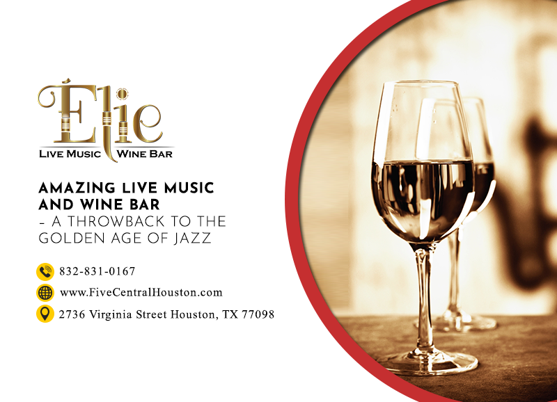 Elie Live Music Wine Bar in Rice Village Houston